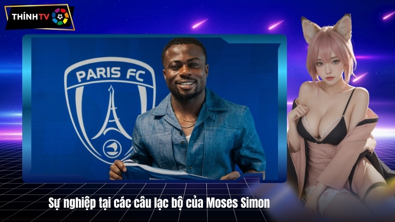 Su nghiep tai cac cau lac bo cua Moses Simon