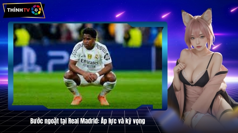 Endrick – Người kế thừa Neymar ở tuyển Brazil có gì đặc biệt? 3 Buoc ngoat tai Real Madrid Ap luc va ky vong