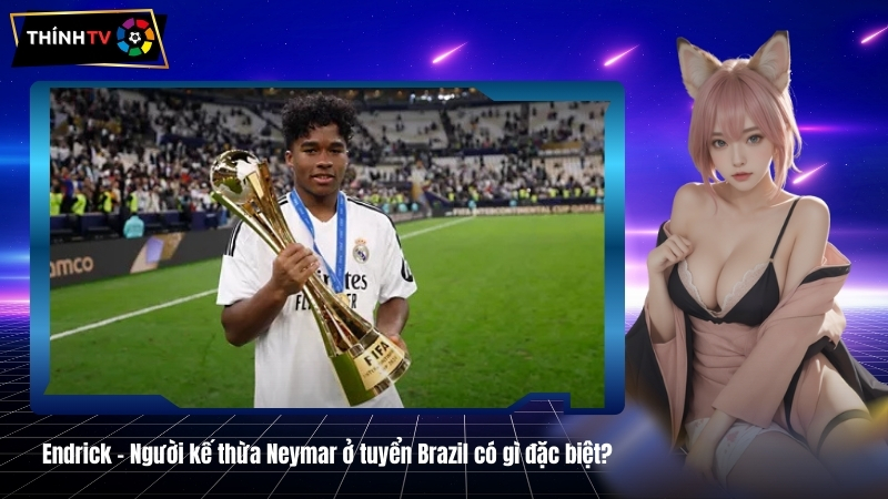 Endrick – Người kế thừa Neymar ở tuyển Brazil có gì đặc biệt? 3 Endrick – Người kế thừa Neymar ở tuyển Brazil có gì đặc biệt?